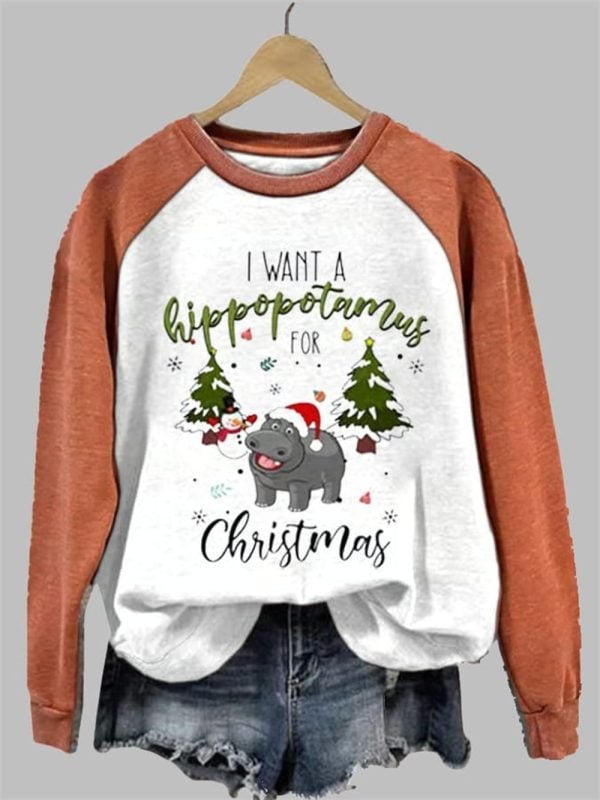Womens I Want A Hippopotamus For Christmas Print Sweatshirt 2025 Christmas 4