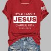 Womens Its All About Jesus RIP Charlie Kirk Tee 3