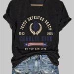 Women's Jesus Defeated Death So You Can Live R.I.P Charlie Kirk Print T-Shirt