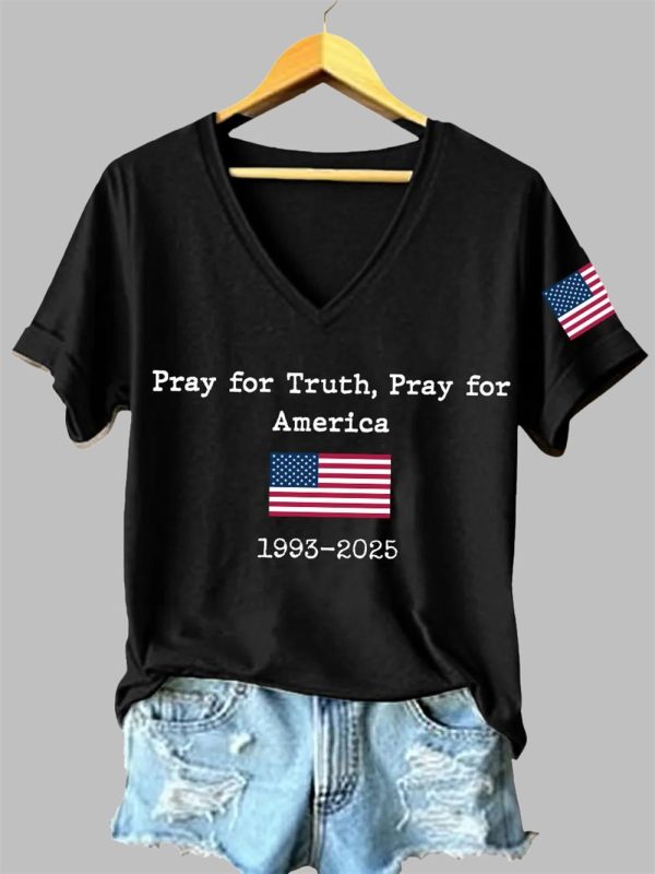 Women's Pray For Truth Pray For America Charlie Kirk Print V-Neck T-Shirt