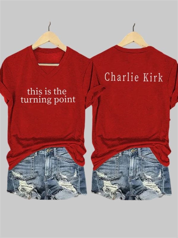 Womens This is the Turning Point Charlie Kirk V neck T Shirt 2