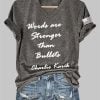 Womens Words Are Stronger Than Bullets Charlie Kirk V Neck T Shirt 4