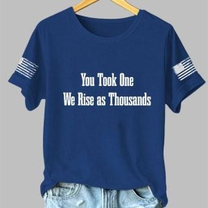 Women's You Took One We Rise As Thousands Charlie Kirk Shirt