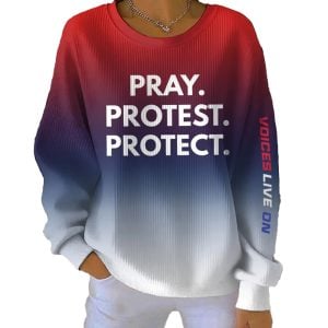 Women's Pray Protest Protect Voices Live On Print Round Neck Sweatshirt