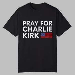 Charlie Kirk Pray For America Shirt 0 0