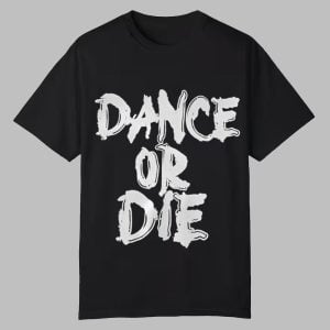 Marion Cotillard Dance Or Die Shirt 0 0