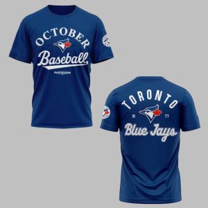 Blue Jays October Baseball Postseason 2025 Shirt 1