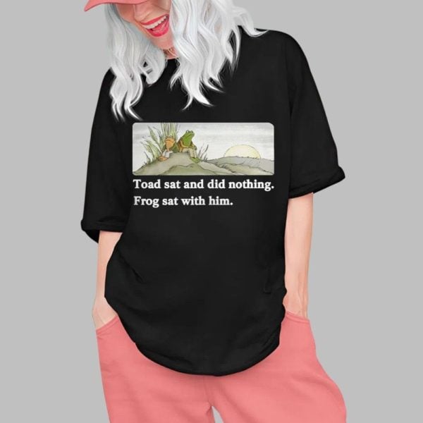 cornbread Bitch Toad Sat And Did Nothing Frog Sat With Him Shirt 0 1