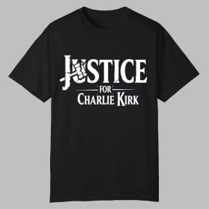 Justice for Charlie Kirk Shirt 0 0