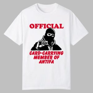 Card Carrying Member Of Antifa Shirt 0 0