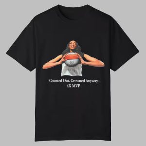 Aja Wilson Counted Out Crowned Anyway 4X Mvp Shirt 0 0