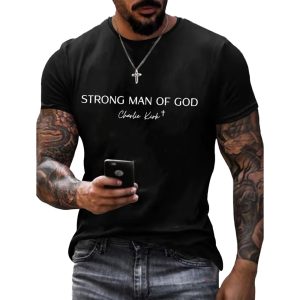 Men's Strong Man Of God Charlie Kirk Short-sleeved Shirt