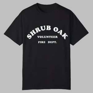 Splitsville Jackson Shrub Oak Volunteer Fire Dept Shirt 0 0