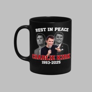 Rest In Peace Charlie Kirk 1993 2025 Mug 1 1