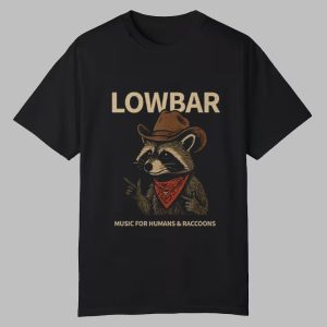 Lowbar Music For Humans And Raccoons Shirt 0 0