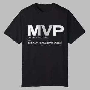 MVP The Conversation Starter Shirt 0 0