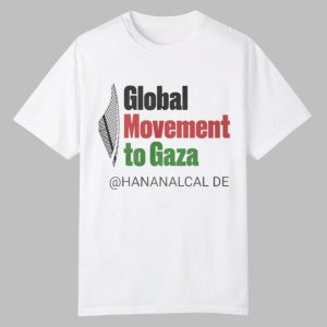 Global Movement To Gaza Shirt 0 0