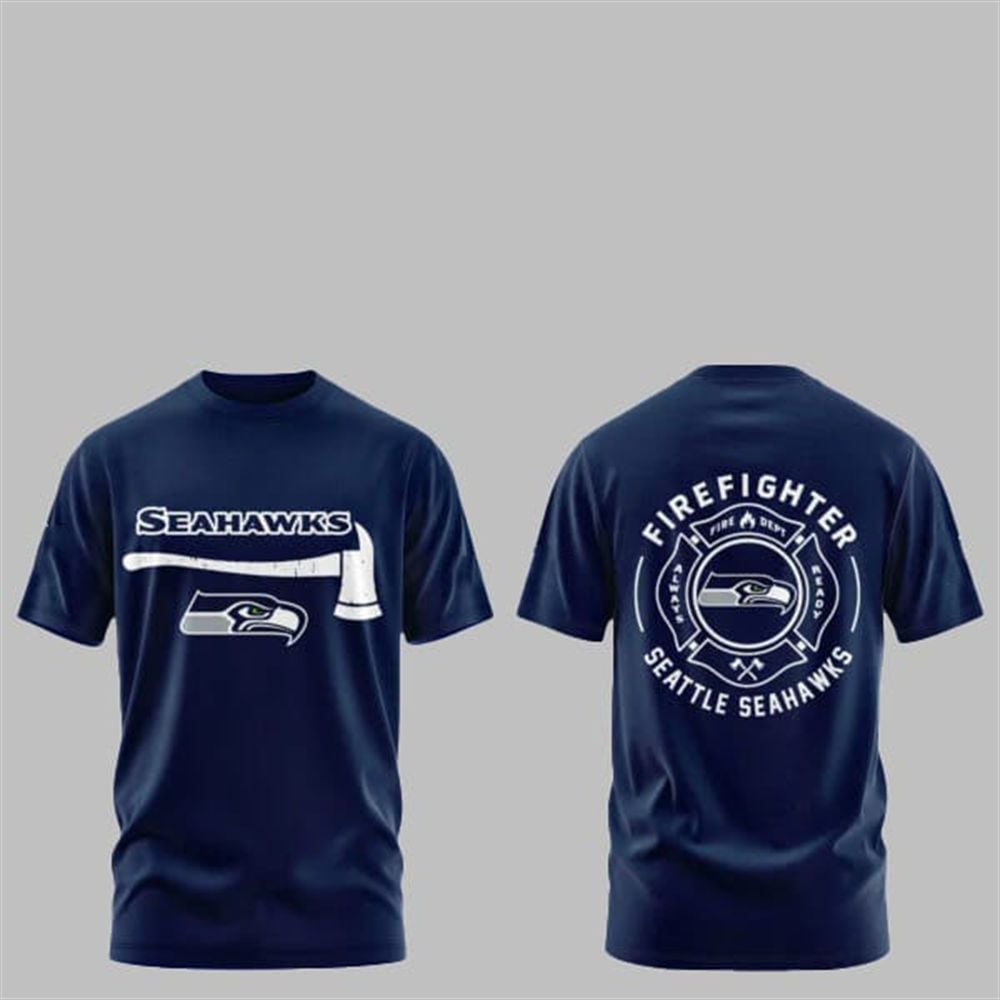 0 Seahawks Firefighter Application Day 2025 Shirt 0 Seahawks Firefighter Application Day 2025 Shirt