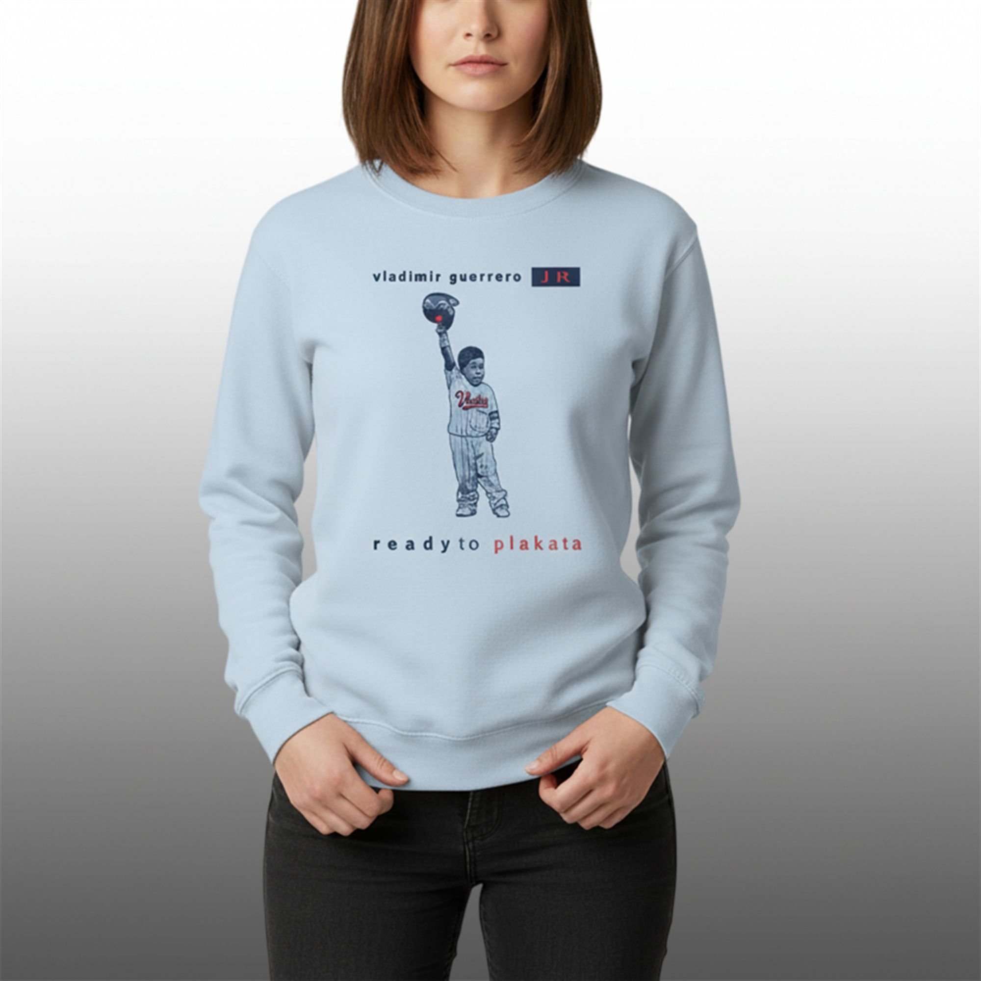 Blue Jays Vladimir Guerrero Jr Ready To Plakata Shirt 4 1 Blue Jays Vladimir Guerrero Jr Ready To Plakata Sweatshirt