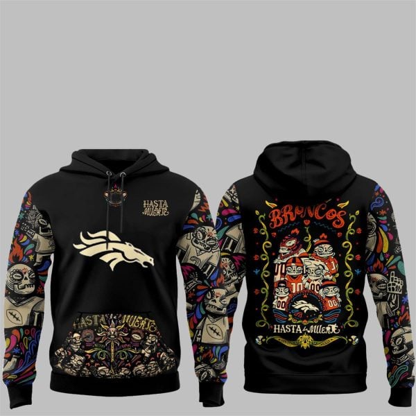 1 Broncos Hasta la Muerte 2025 Hoodie