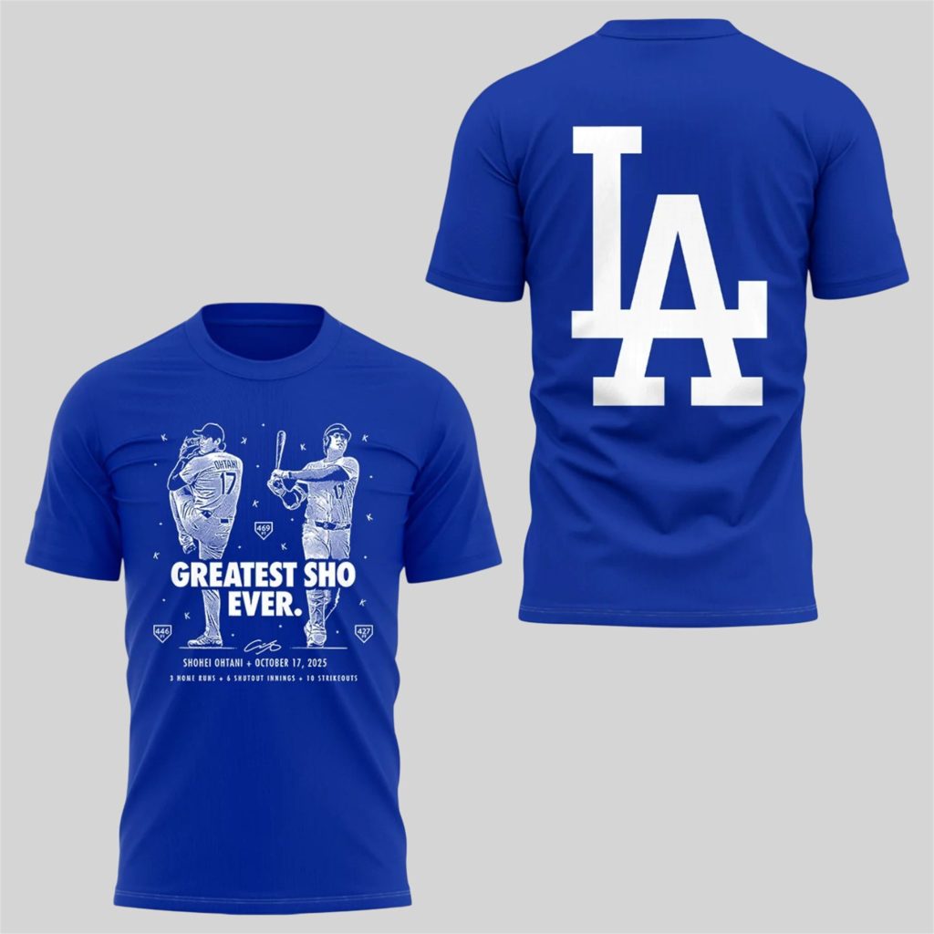 10 2025 Dodgers Greatest Sho Ever Shirt
