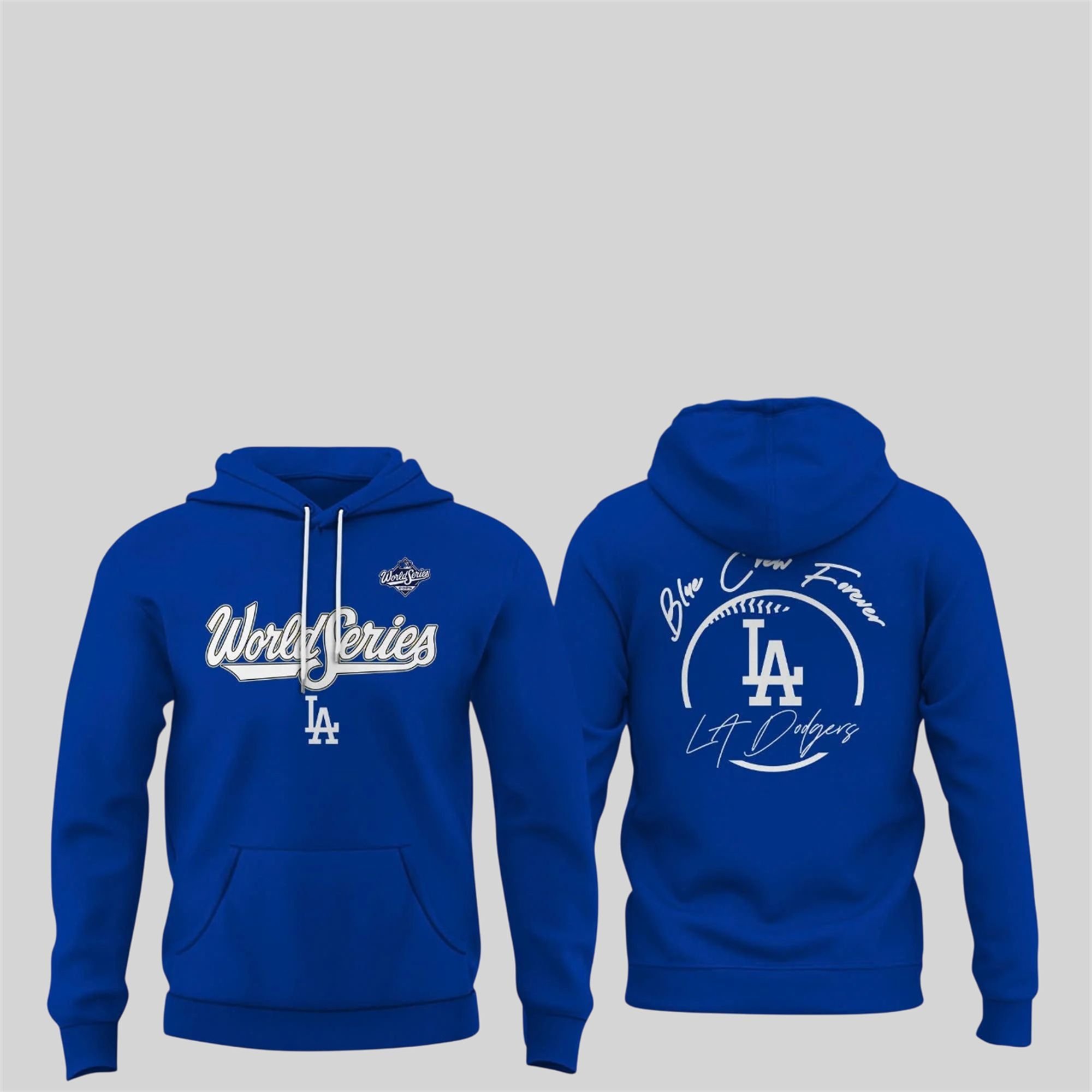 2025 Dodgers World Series Blue Crew Forever Shirt 2 2 2025 Dodgers World Series Blue Crew Forever Hoodie
