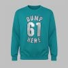 2 Mariners 61 Dump Here Sweatshirt