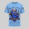 2025 Blue Jays World Series Champions Shirt 1