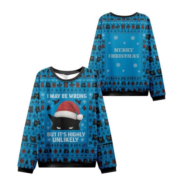 2025 Christmas Cat I May Be Wrong Ugly Sweater 1 2