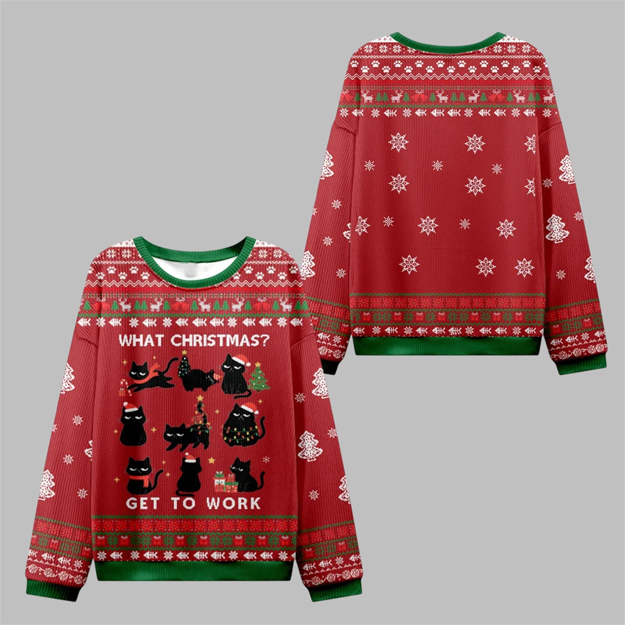 2025 Christmas Cat Get To Work Ugly Sweater 2025 Christmas Cat Get To Work Ugly Sweater