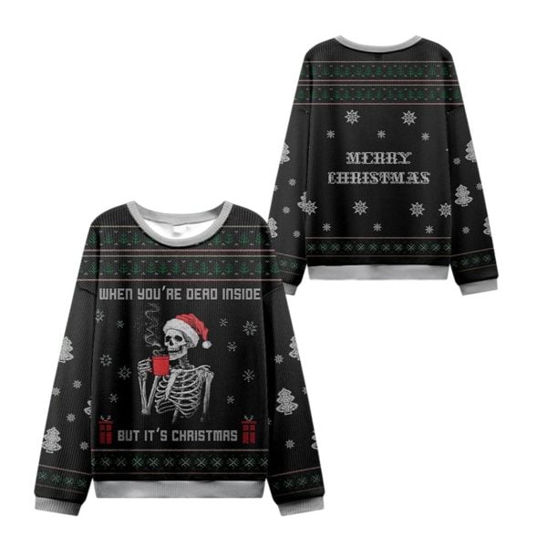 2025 Christmas Dead Inside Festive Outside Ugly Sweater 1 2