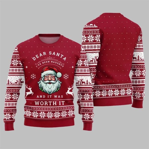 2025 Christmas Dear Santa Ive Been Naughty And It Was Worth It Ugly Sweater 2