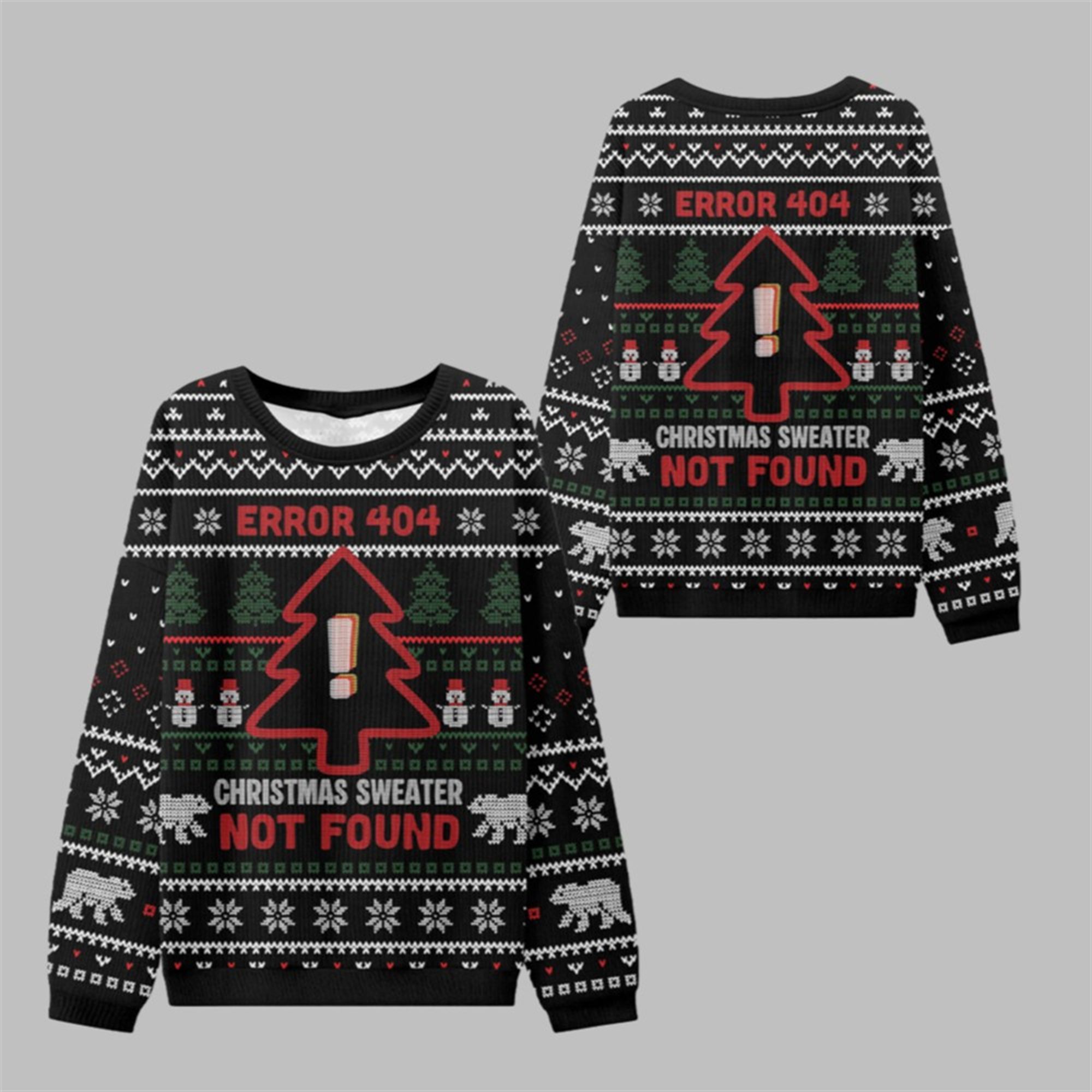 2025 Christmas Error 404 Not Found Ugly Sweater 1 1 2025 Christmas Error 404 Not Found Ugly Sweater 1 1