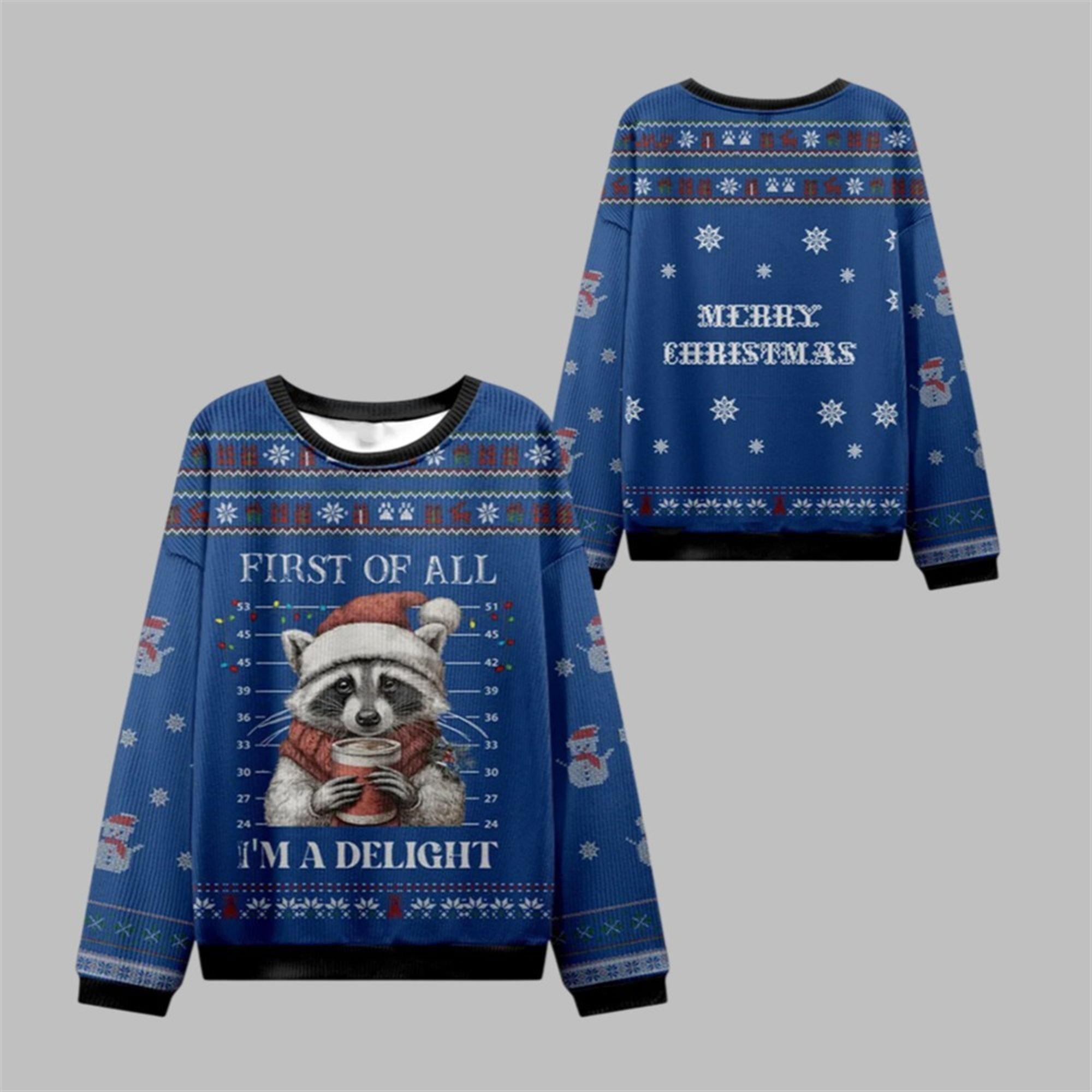 2025 Christmas First Of All I'm A Delight Ugly Sweater 2025 Christmas First Of All I'm A Delight Ugly Sweater