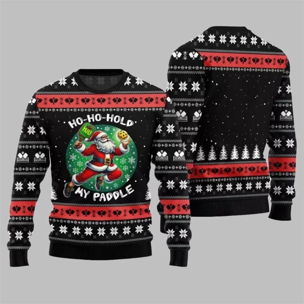 2025 Christmas Ho Ho Hold My Paddle Pickleball Ugly Sweater 3