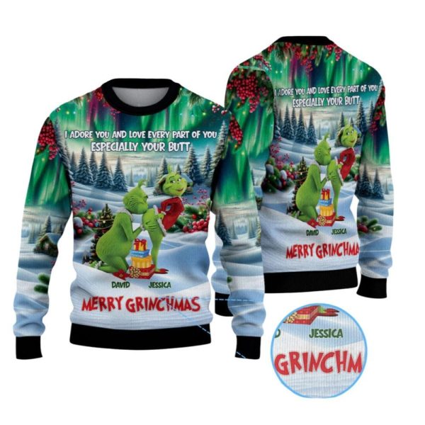 2025 Christmas I Adore You And Love Every Part Of You Especially Your Butt Merry Grnchmas Ugly Sweater 1 2