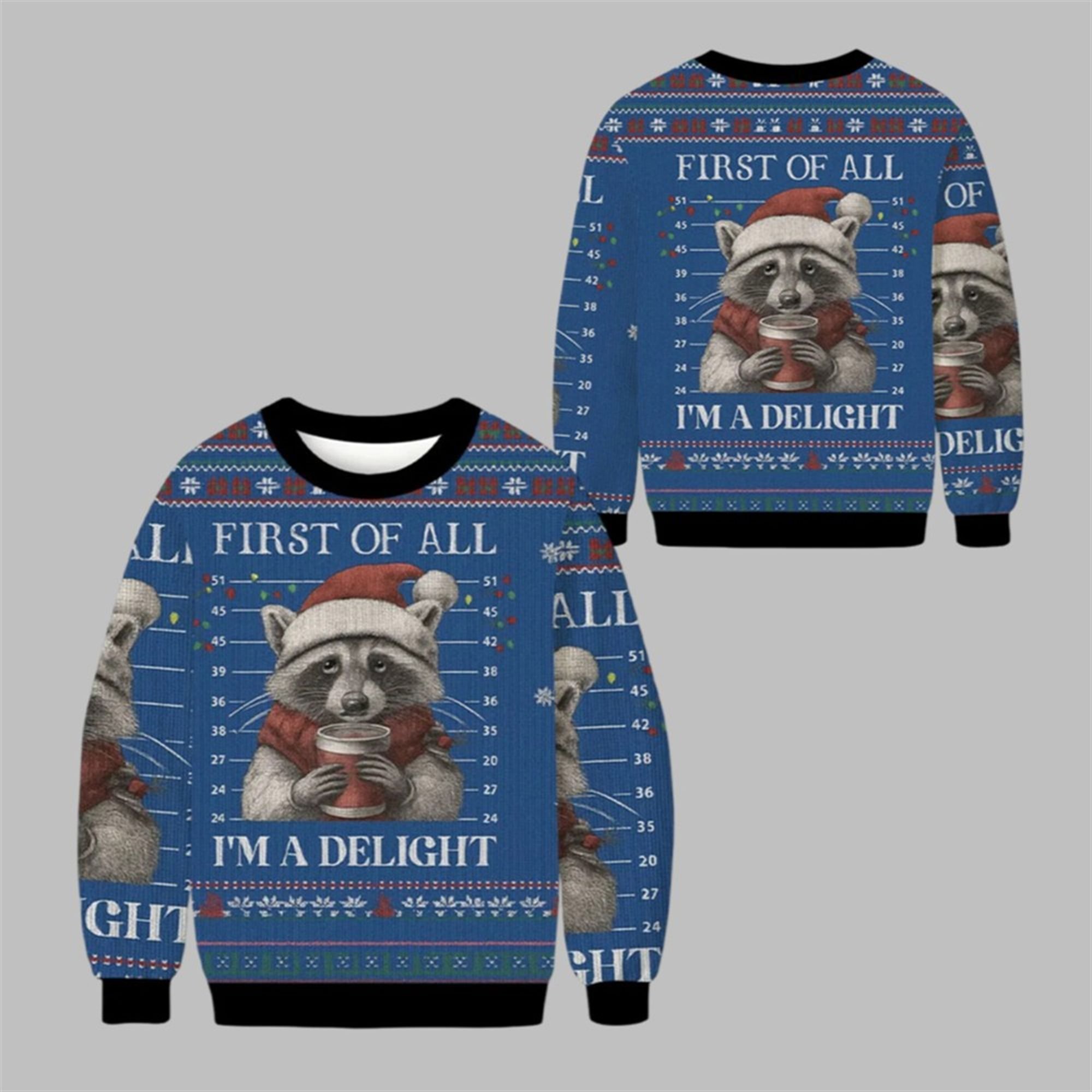 2025 Christmas Raccoon First Of All Ugly Sweater 1 1 2025 Christmas Raccoon First Of All Ugly Sweater 1 1