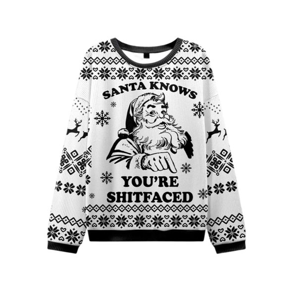 2025 Christmas Santa Knows Youre Shitfaced Ugly Sweater 1 2