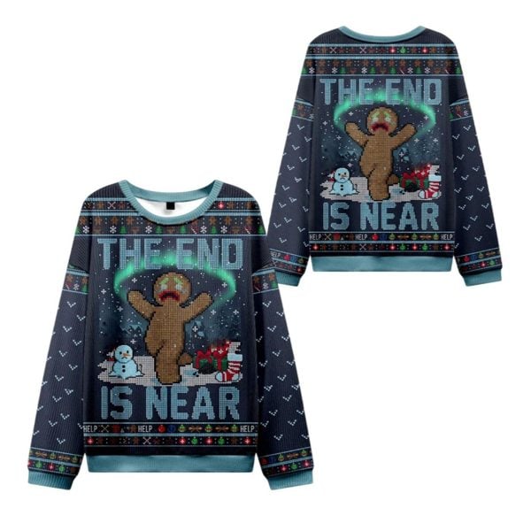 2025 Christmas The End Is Near Ugly Sweater 1 2