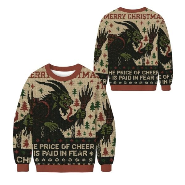 2025 Christmas The Price Of Cheer Is Paid In Fear Ugly Sweater 1 2