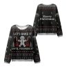 2025 Christmas Until You Make It Ugly Sweater 1 2