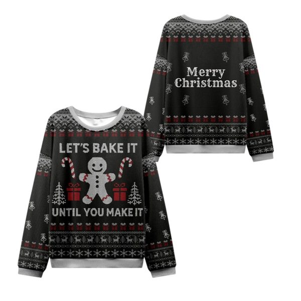 2025 Christmas Until You Make It Ugly Sweater 1 2