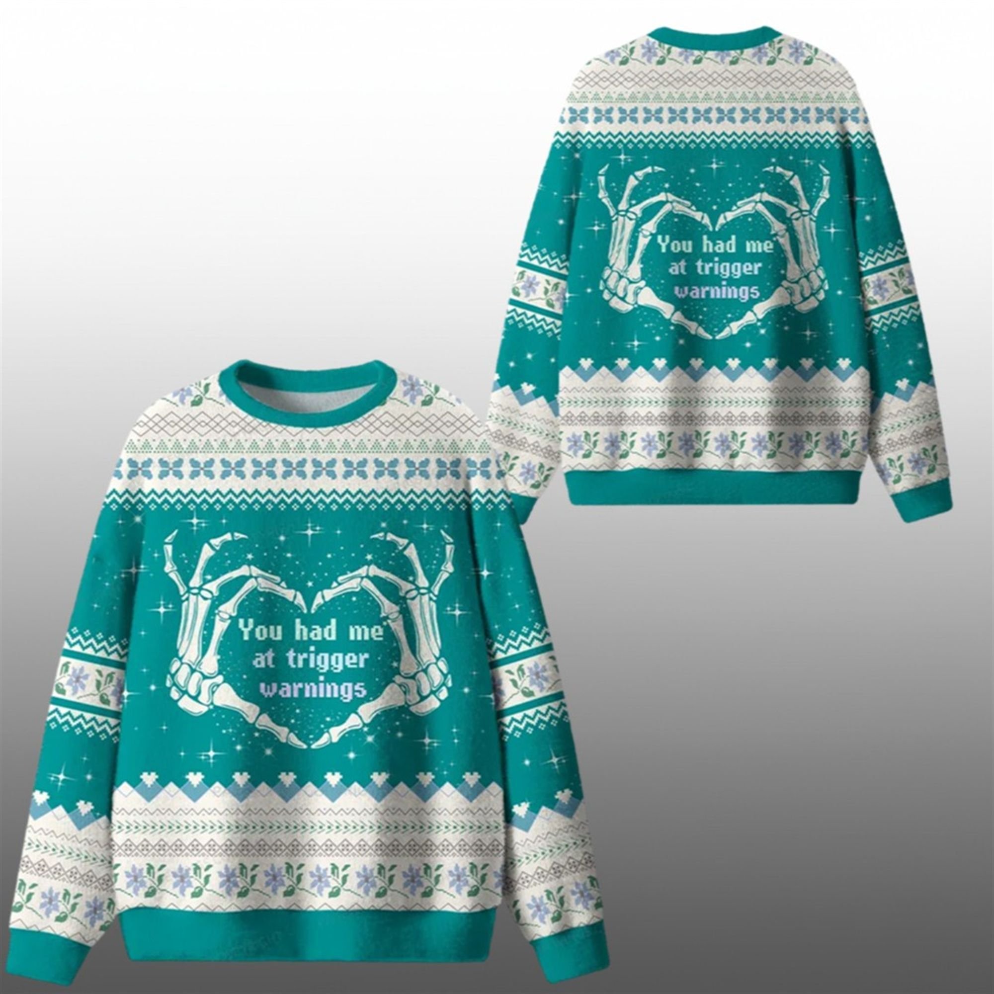 2025 Christmas You Had Me At Trigger Warnings Ugly Sweater 1 1 2025 Christmas You Had Me At Trigger Warnings Ugly Sweater 1 1