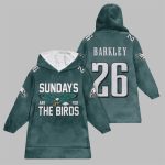 2025 Eagles Sundays Are For The Birds Barkley Blanket Hoodie