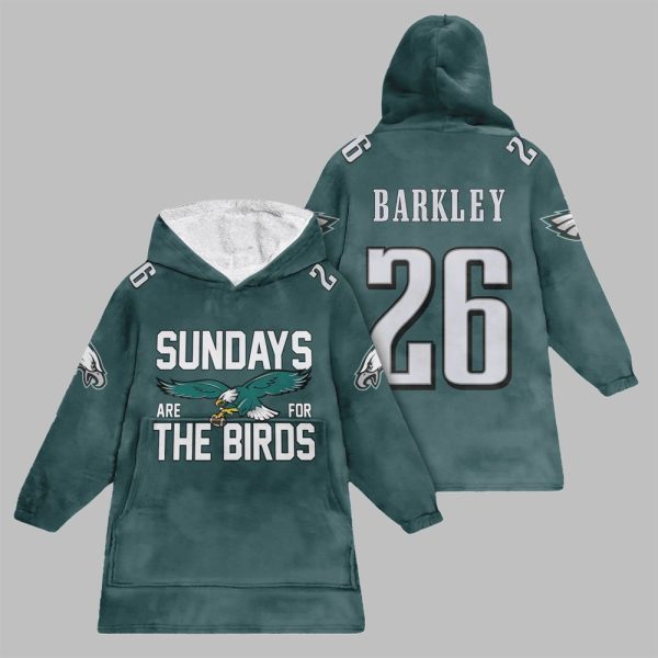 2025 Eagles Sundays Are For The Birds Barkley Blanket Hoodie 1