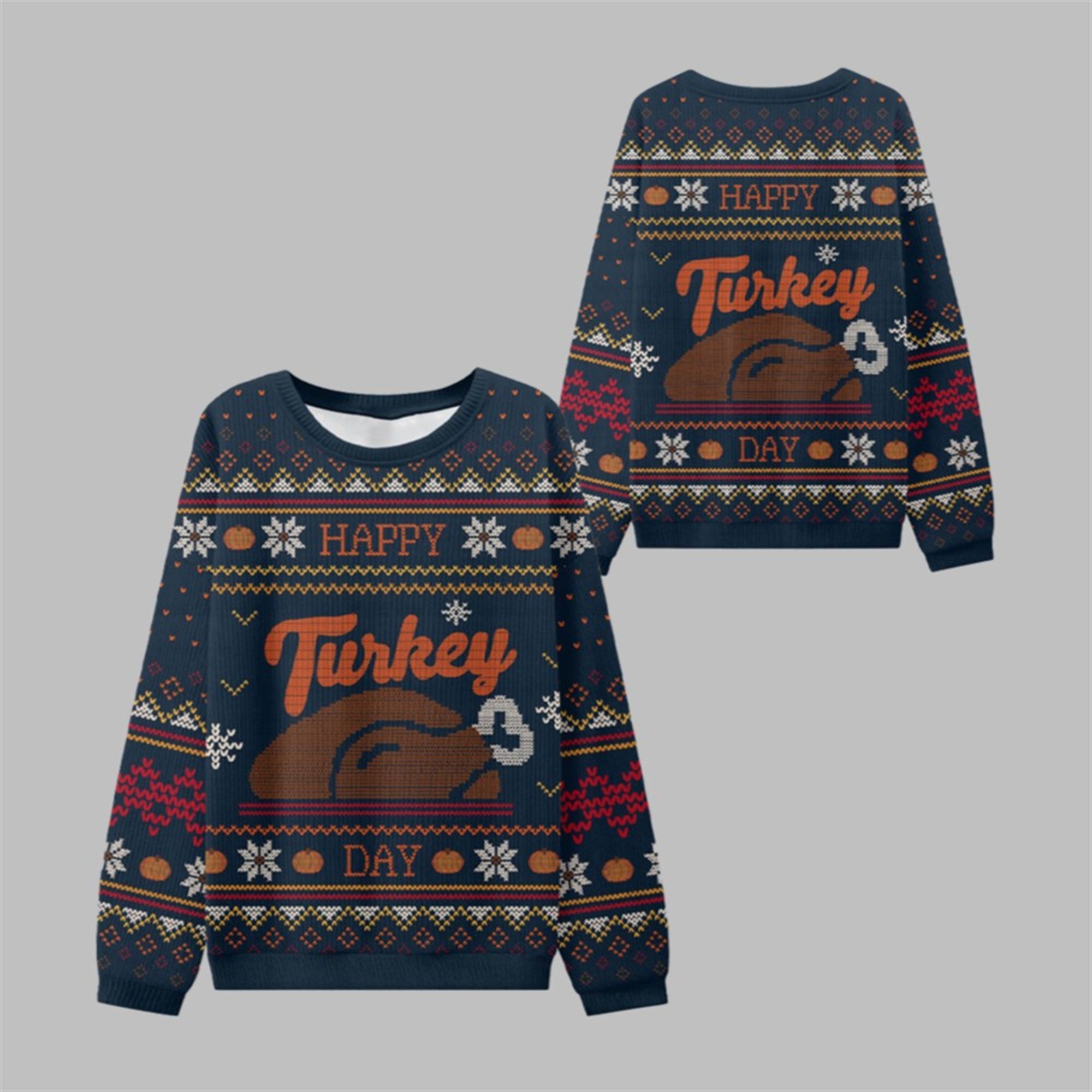2025 Happy Turkey Day Thanksgiving Ugly Sweater 1 1 2025 Happy Turkey Day Thanksgiving Ugly Sweater 1 1