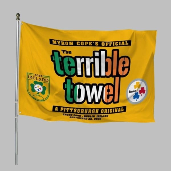 2025 Ireland Myron Steelers Cope's The Terrible Towel A Pittsuburgh Original Flag (1)