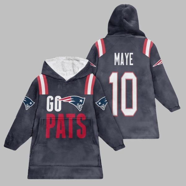 2025 New England Go Pats 10 Maye Blanket Hoodie 1