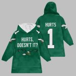 2025 Philadelphia Hurts Doesn't It Blanket Hoodie