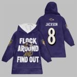 2025 Ravens Flock Around And Find Out Jackson Blanket Hoodie
